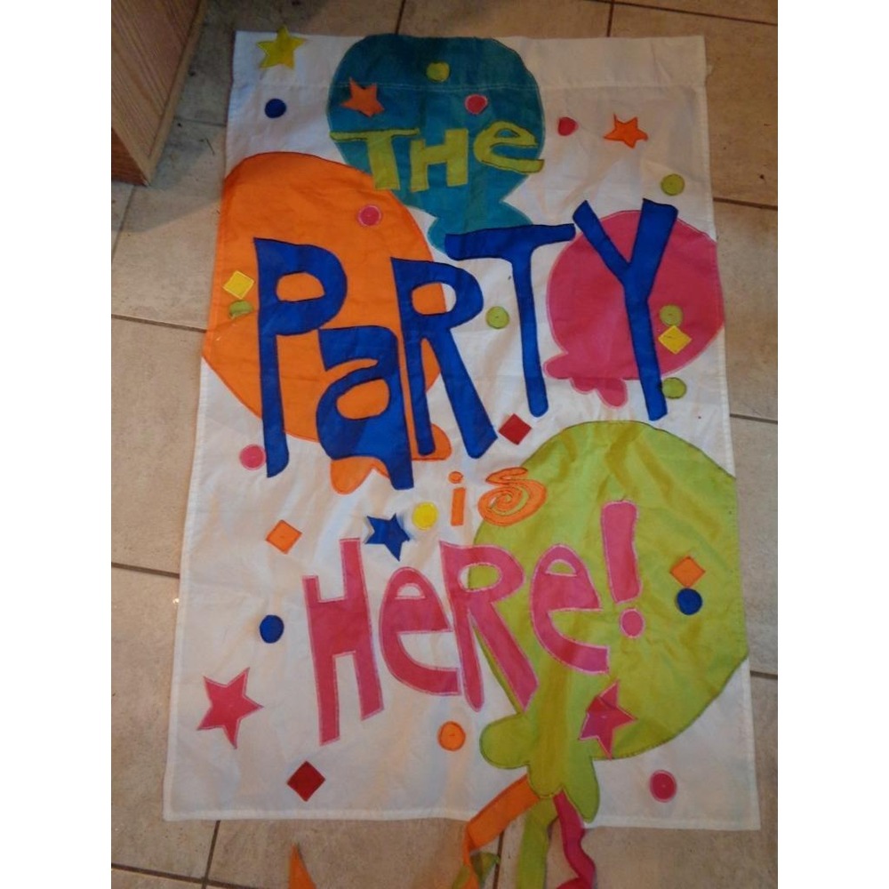 THE PARTY IS HERE Large Garden Flag 29 x 44